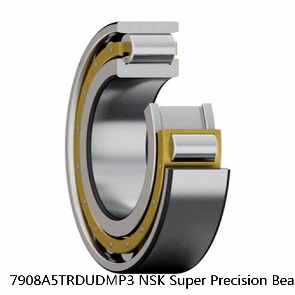 7908A5TRDUDMP3 NSK Super Precision Bearings